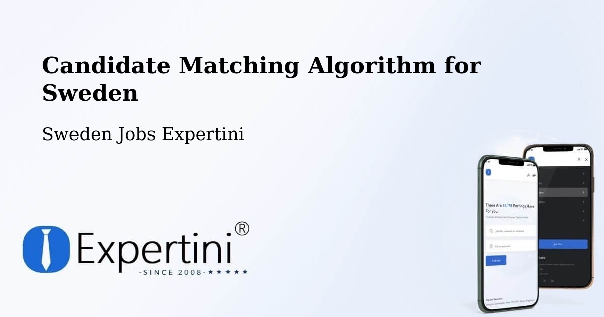 Candidate Matching Algorithm Overview – Falkenberg - Sweden Jobs Expertini