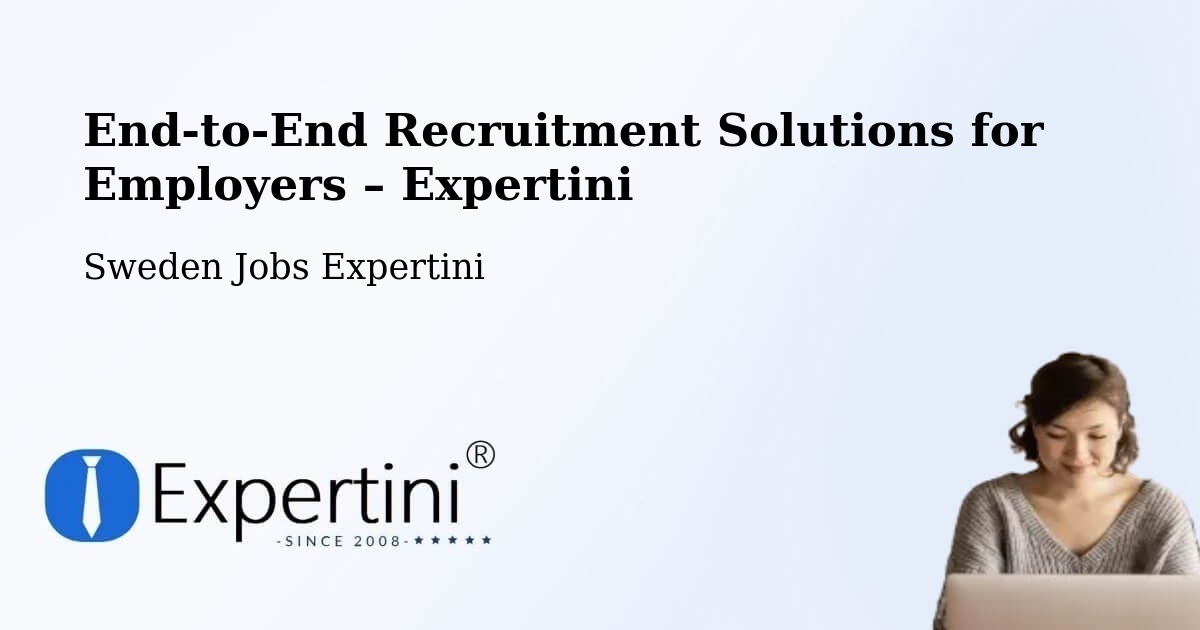 Recruitment Solutions for Employers – Falkenberg - Falkenberg, Sweden Jobs Expertini