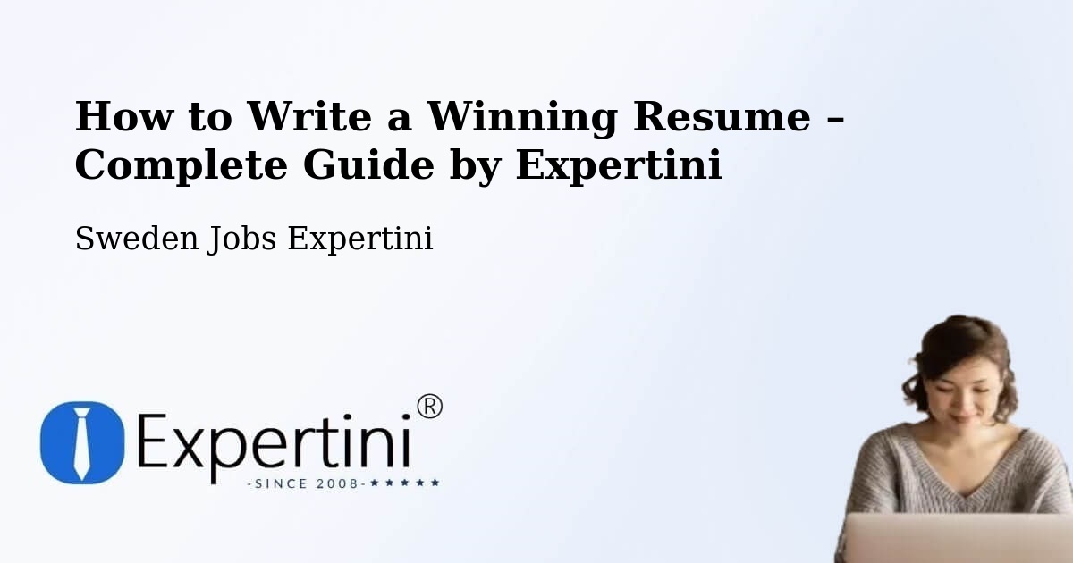 Resume Writing Guide for Job Seekers – Falkenberg - Falkenberg, Sweden Jobs Expertini